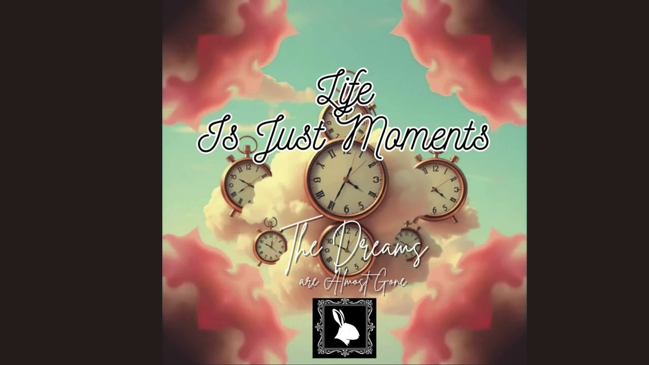Life Is Just Moments - Folk Rock