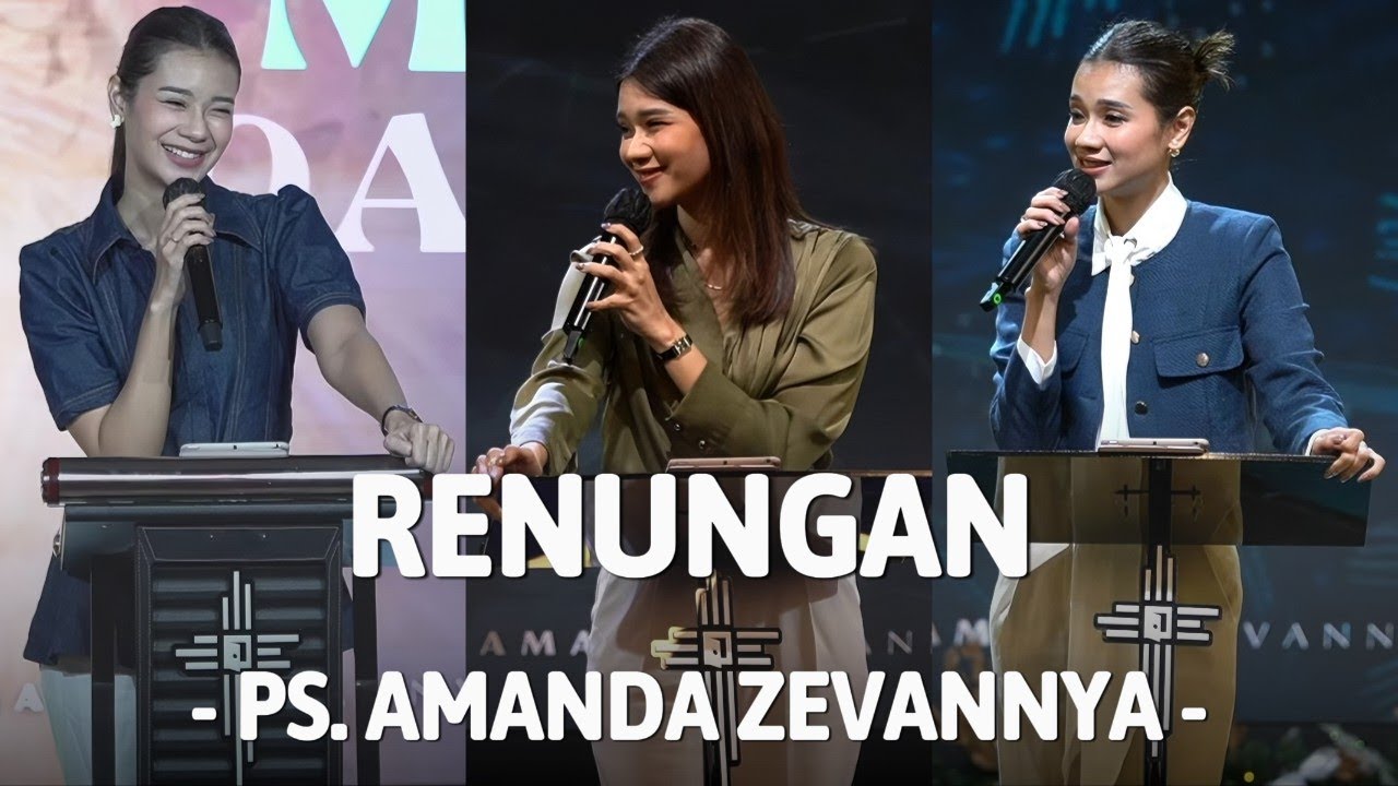 Renungan || Ps.Amanda Zevannya
