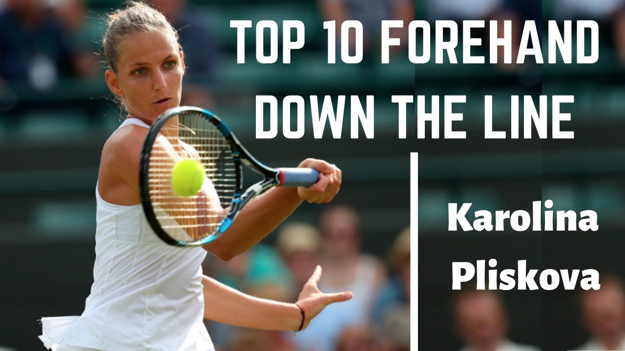 Karolina Pliskova | Top 10 Lighting Forehands Down the Line!