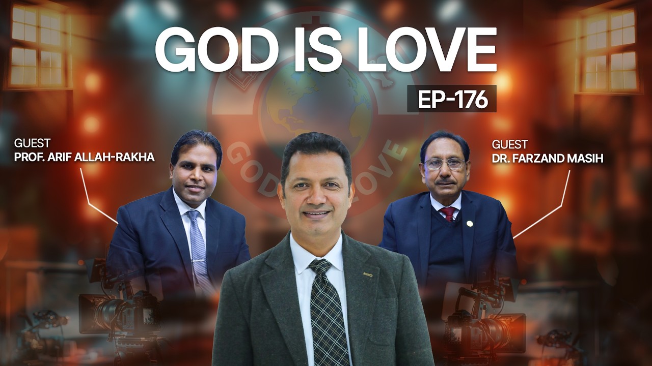 God is Love Show - Epi #176 | Pastor Anees Javed | Pastor Salik John Barkat | Barkat TV Official