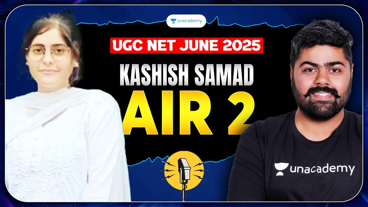 Interview with AIR 2 Kashish Samad | UGC NET June 2025 Commerce Topper | Unacademy