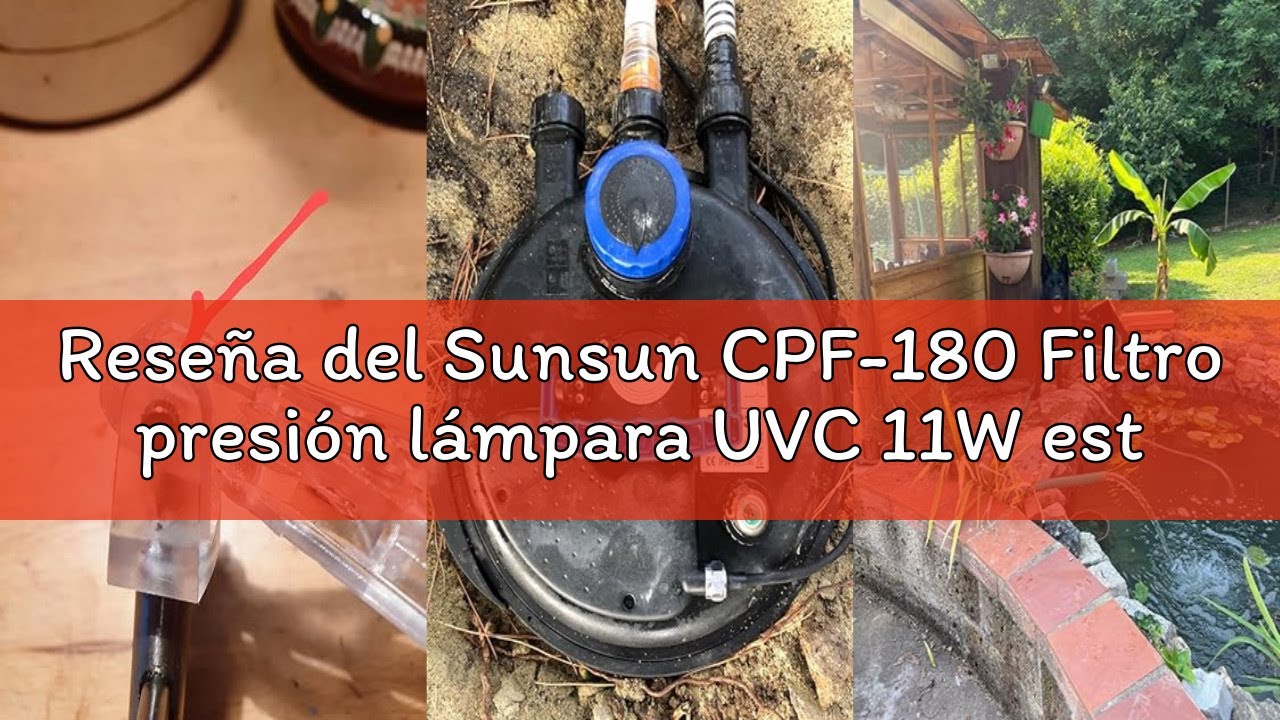 Reseña del Sunsun CPF-180 Filtro presión lámpara UVC 11W estanques hasta 6000L Jardín Koi Peces Jard