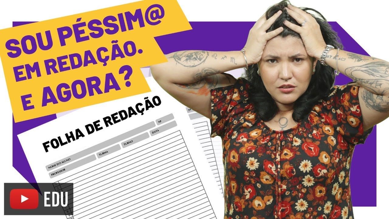 Sou péssimo em Redação. E agora?