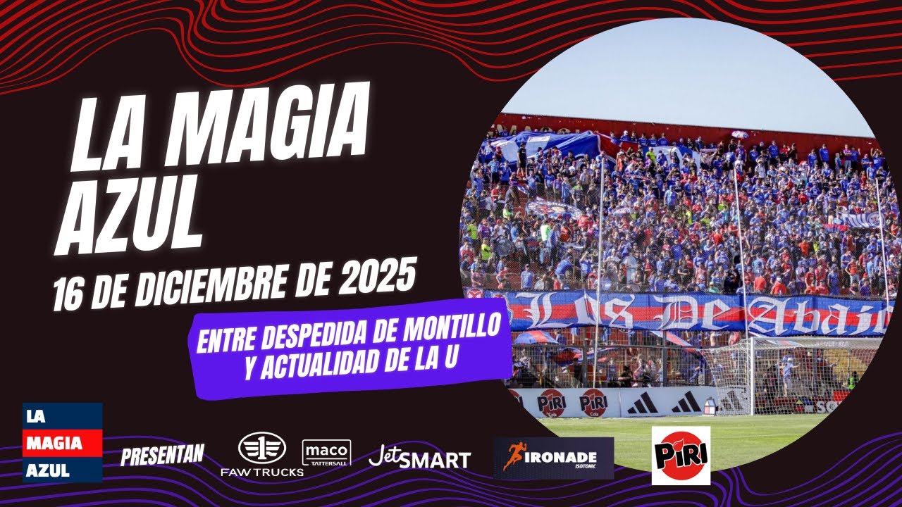 📺🤘 La Magia Azul EN VIVO | Entre la despedida de Montillo y el mercado de fichajes de la U
