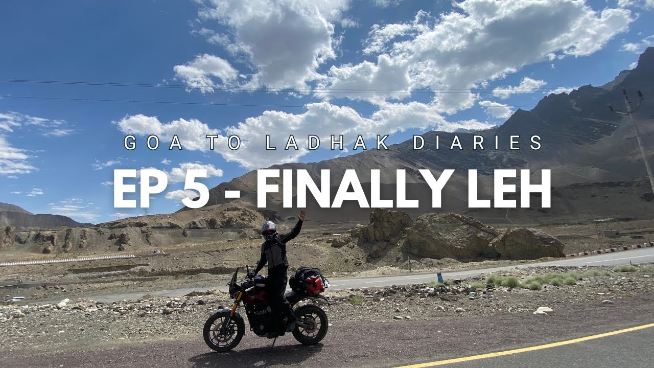 EP 5 - Finally entering Leh Ladhak, Goa to Ladhak Ride #goatoladakh #travelindia #motovlog