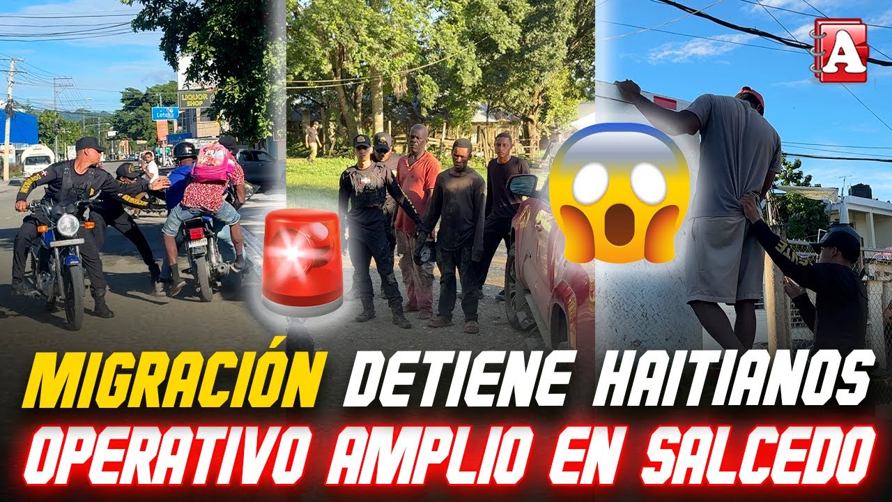 😲JUIDERO🏃‍♂️💨 CON LOS HAITIANOS EN SALCEDO: MIGRACIÓN ARRASA CON LOS INDOCUMENTADOS