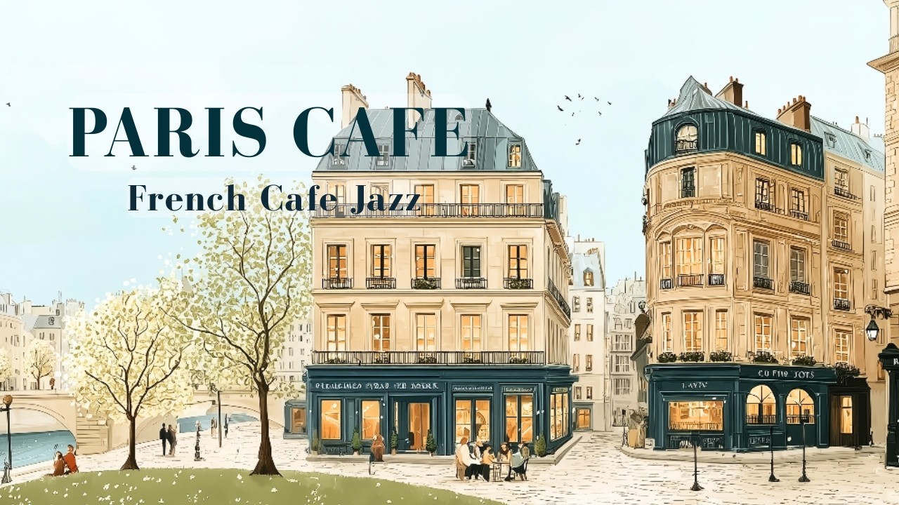 𝐏𝐚𝐫𝐢𝐬 𝐂𝐚𝐟𝐞́ 📖 French Jazz Instrumental | Riverside Street
