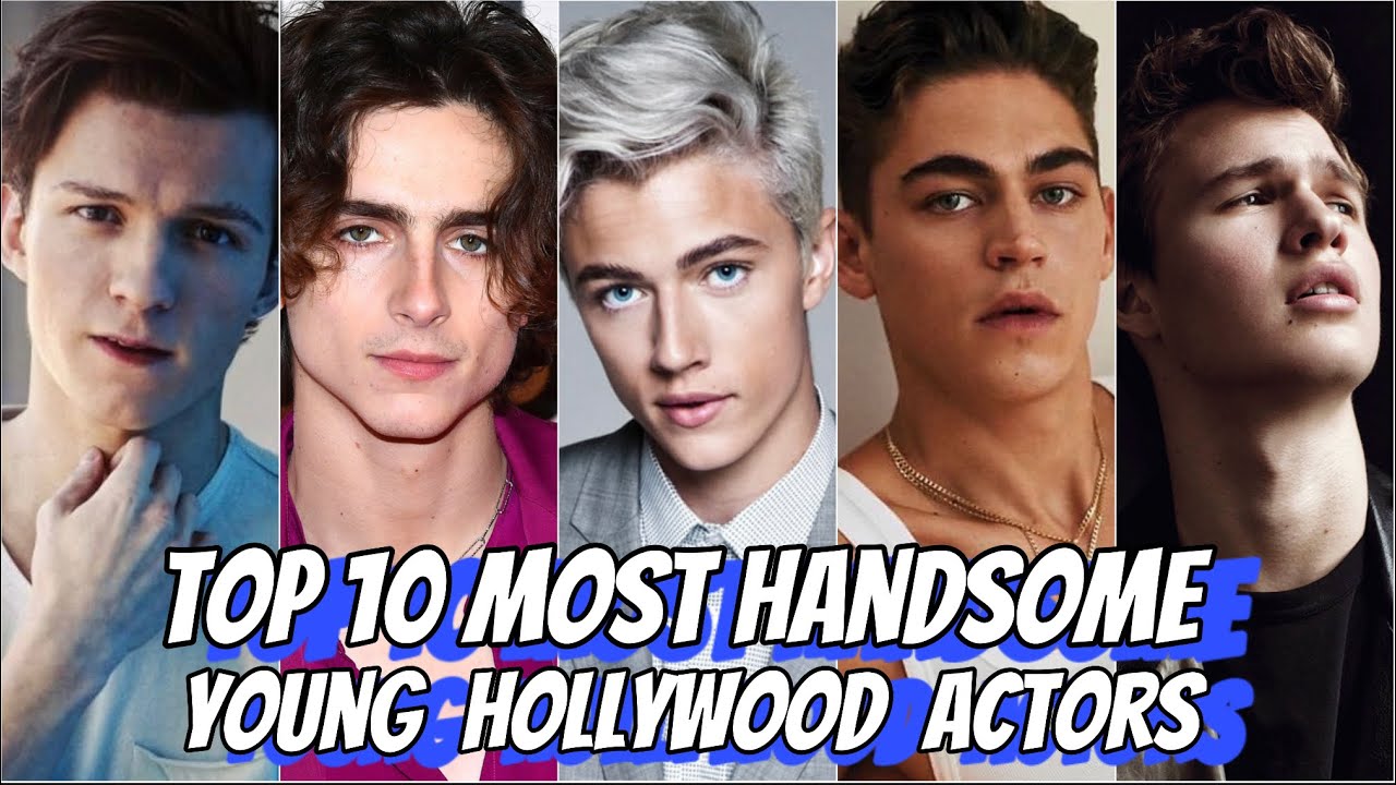 Top 10 Most Handsome Young Hollywood Actors 🔥