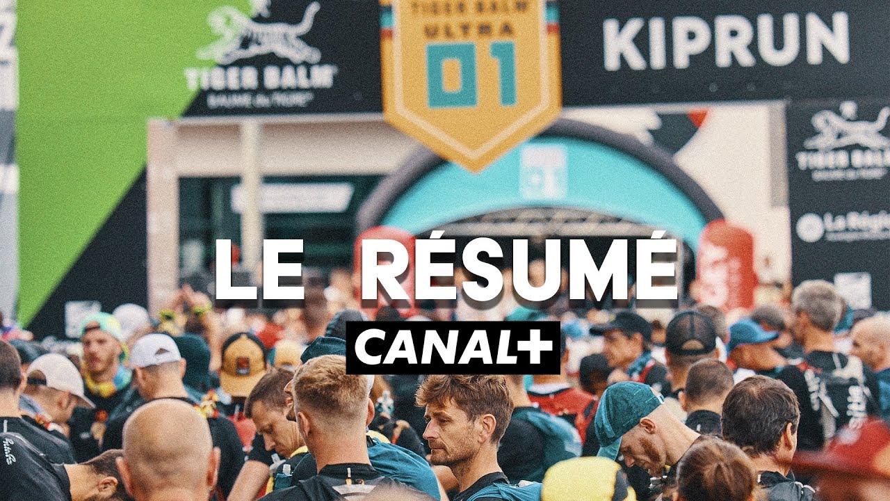 Résumé Tiger Balm Ultra 01 2024 (diffusé sur TRAIL 360 - Canal+)