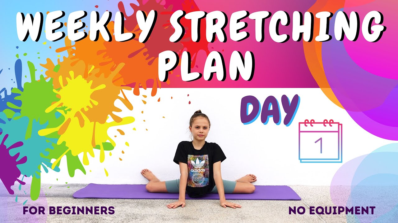 WEEKLY STRETCHING PLAN / Day 1 / For beginners