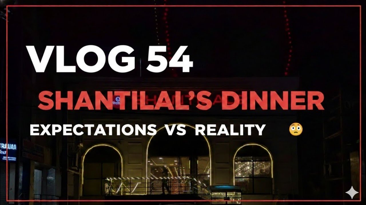 Shantilal’s Dinner: Worth the Hype or Total Waste? 💸 VLOG-54