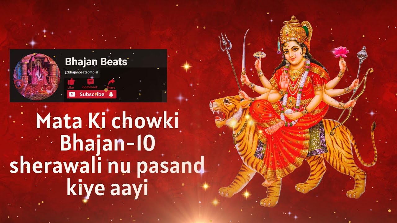 Mata Ki Chowki Bhajan-10 sherawali nu pasand kiye aayi | Full Bhajan | Live Performance |BhajanBeats