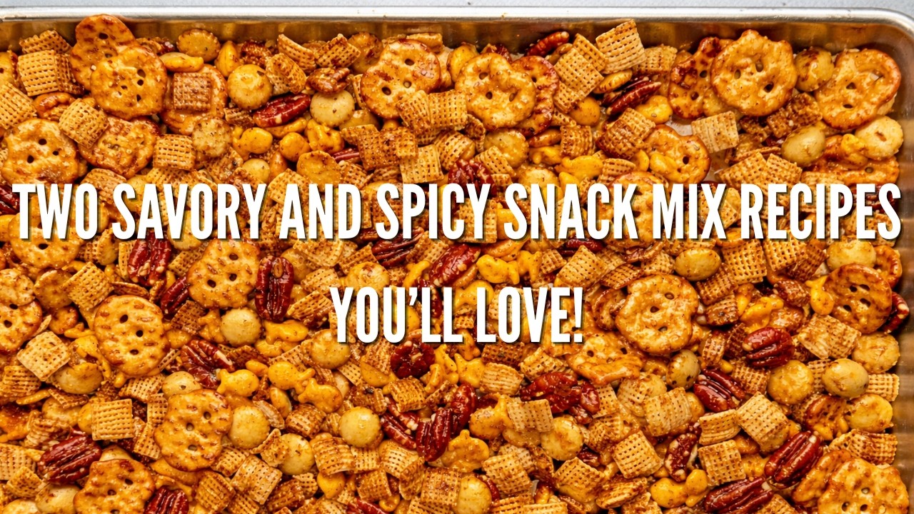 Two spicy and savory snack mix recipes you'll love! Perfect for parties or snacking.