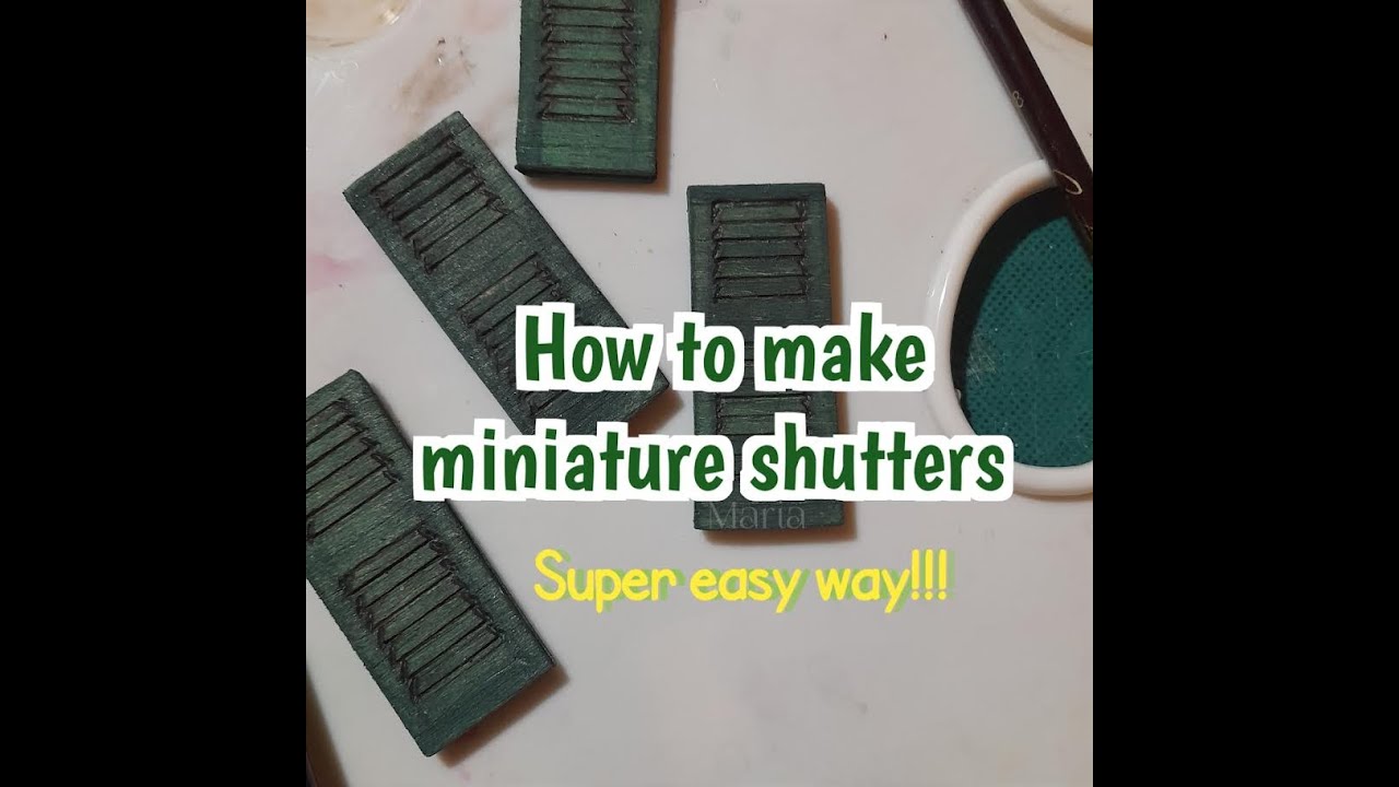 How to make miniature shutters SUPER EASY WAY!!!