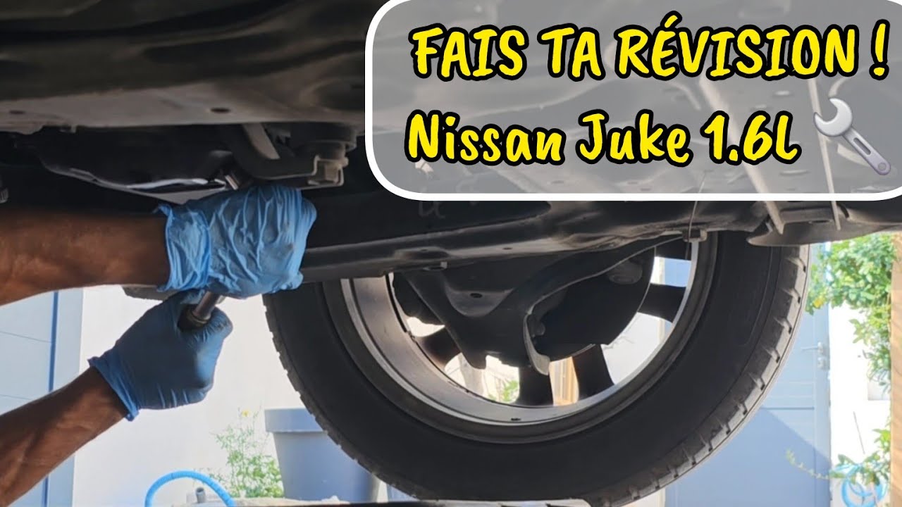 🔧 R&eacute;vision Compl&egrave;te Nissan Juke 1.6L Essence &ndash; Entretien Annuel Facile &agrave; Faire Soi-M&ecirc;me !