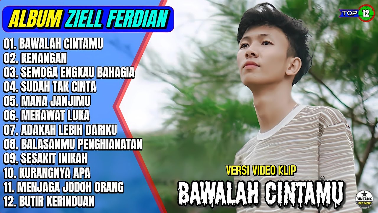 Ziell Ferdian Full Album || BAWALAH CINTAMU - KENANGAN - Pop Melayu Terpopuler 2025 - On Trending