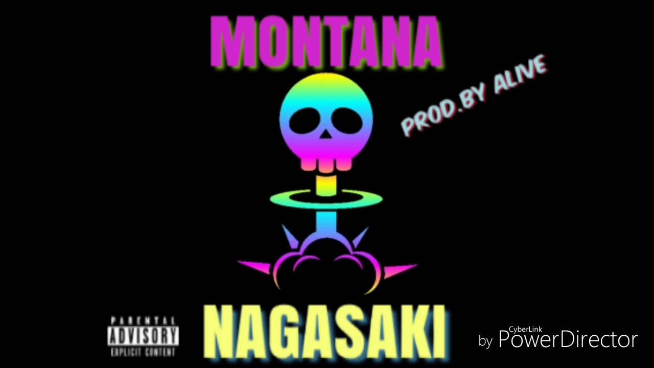 Montana - Nagasaki (Official Audio)