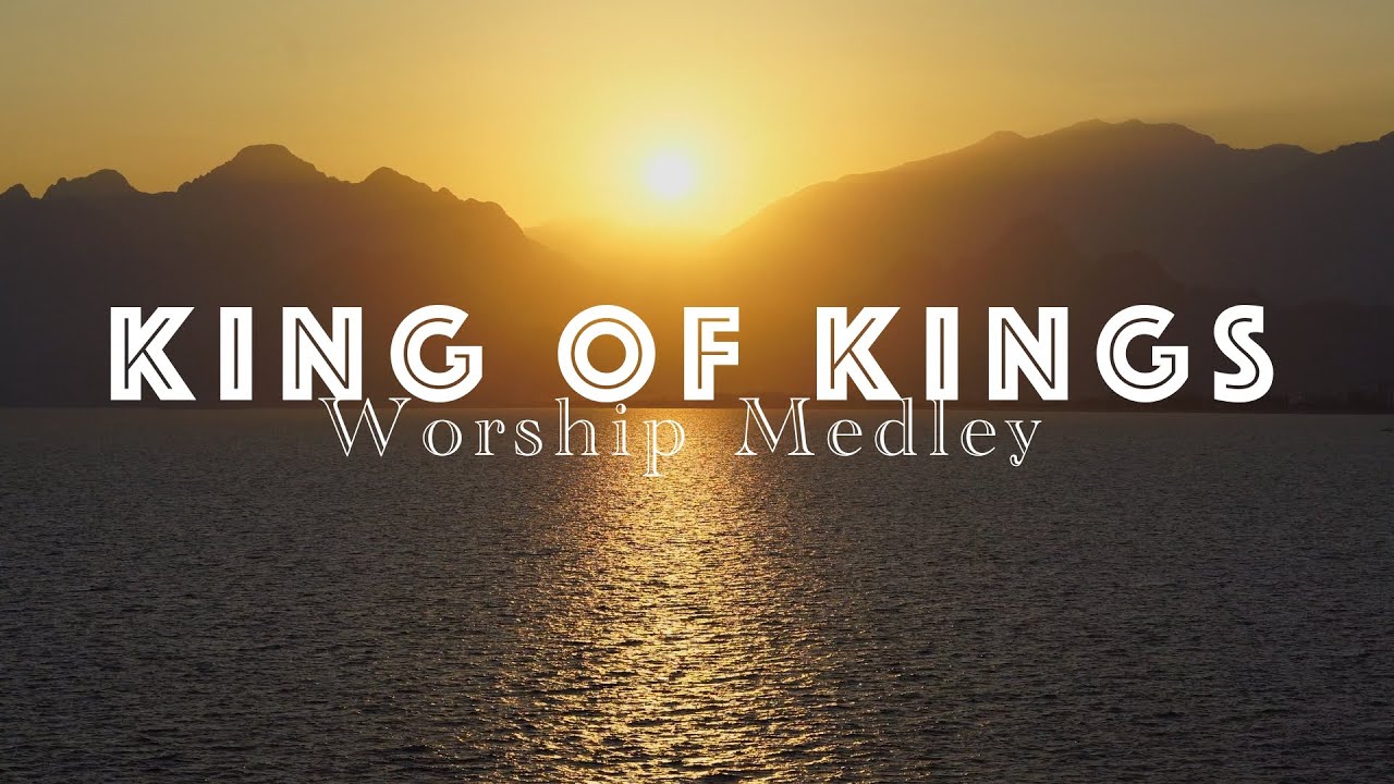 KING OF KINGS WORSHIP MEDLEY | OBA AWON OBA  |