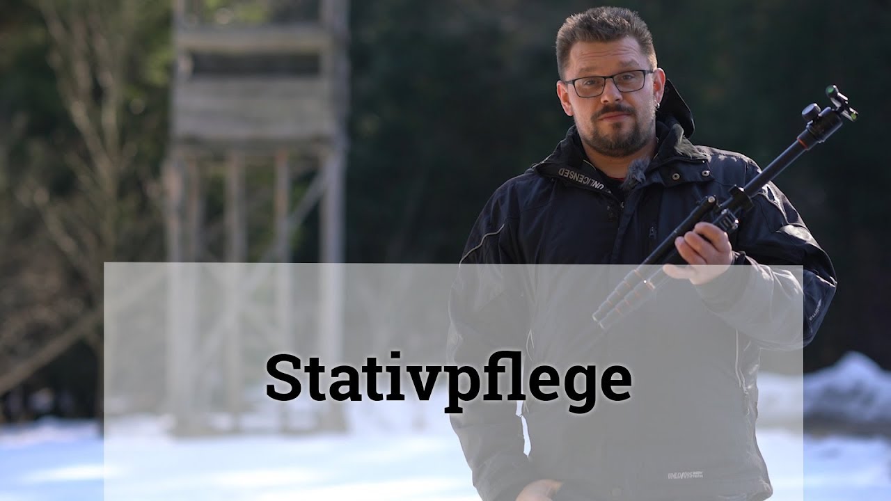 Stativpflege.