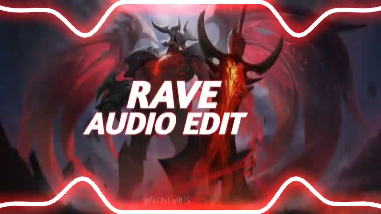 RAVE...(I am not a king_I am not a god_I worse)-AUDIO EDIT