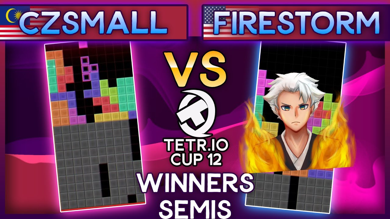 TETR.IO Cup 12 - CZSmall Vs. FireStorm - Winners Semis