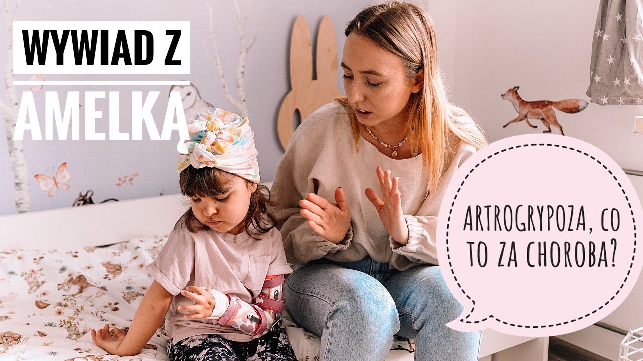 NIE ZGINA I NIE PODNOSI RĄK - ARTROGRYPOZA / POZNAJ CHOROBE AMELKI