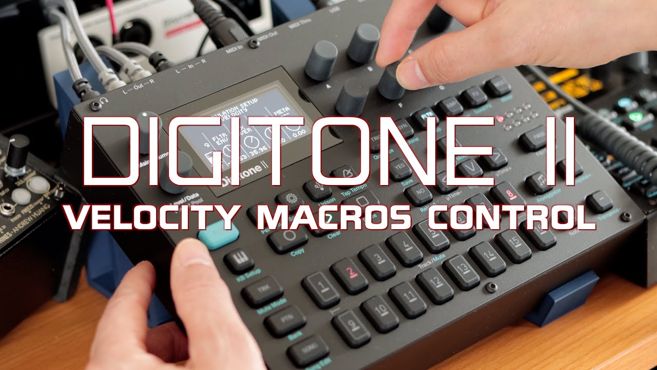 Digitone II: Velocity Macros Control (A Powerful Sound Design Technique)