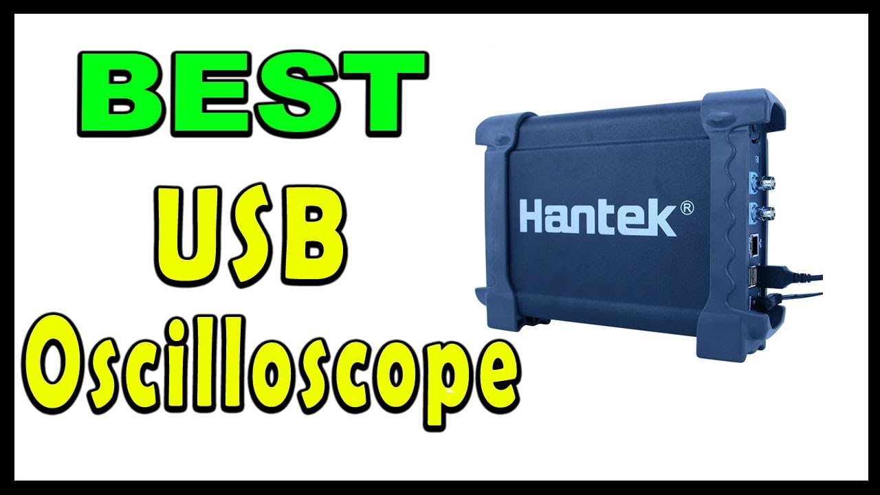 TOP 5 Best Hantek USB Oscilloscope 2025