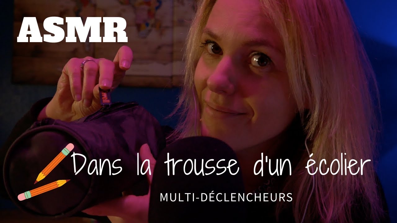 ASMR FR ✏️ Dans la trousse d'un écolier (frissons garantis avec multi-déclencheurs)