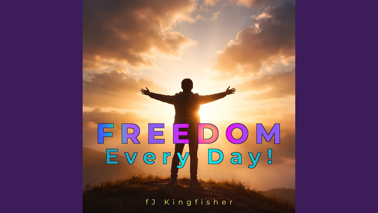 Freedom Every Day!