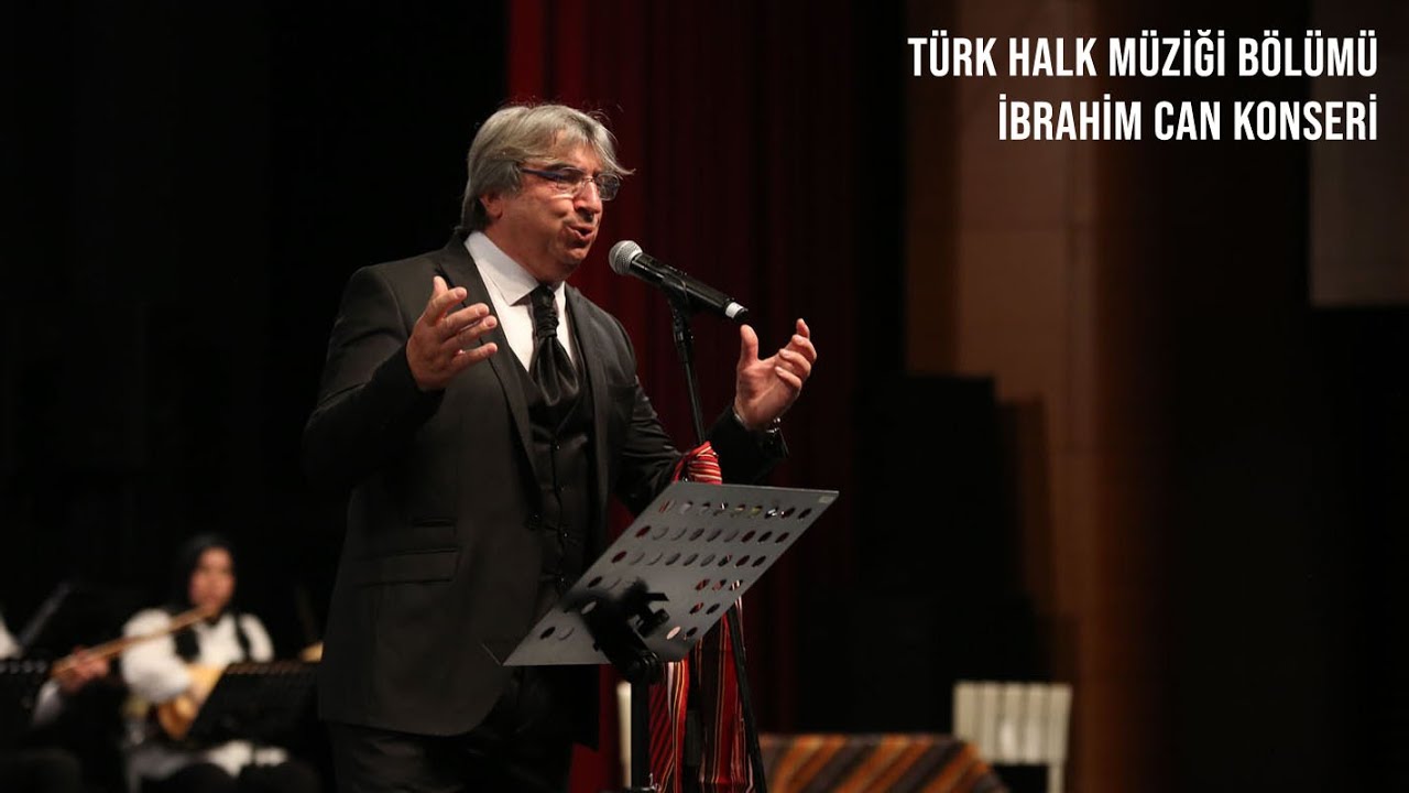 Türk Halk Müziği Bölümü - İbrahim Can Konseri 