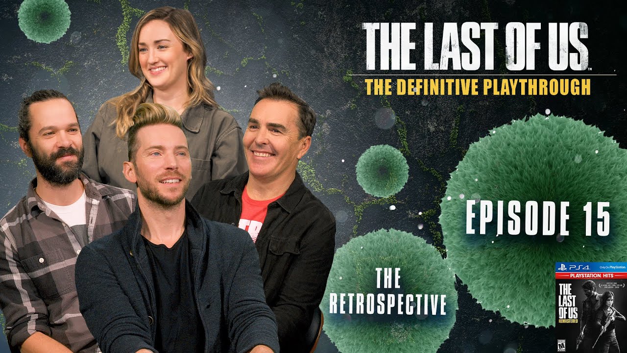 The Last of Us|The Definitive Playthrough-P15(Troy Baker,Nolan North,Neil Druckmann,Ashley Johnson)