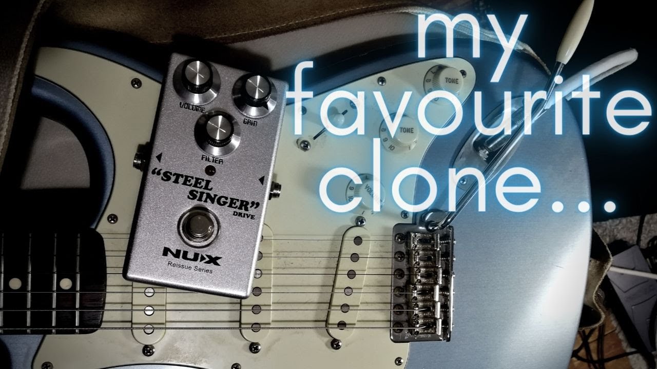 The BEST clone? Nux Steel Singer?