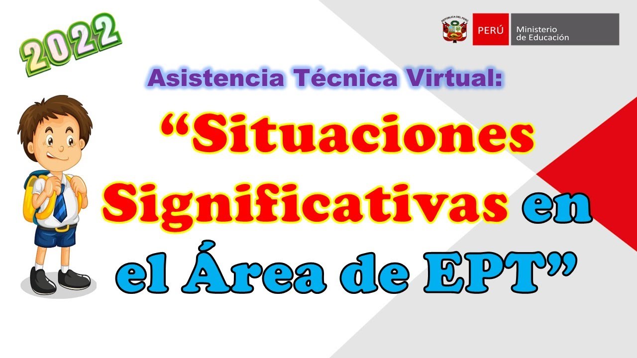 Situaciones Significativas en el Área de EPT