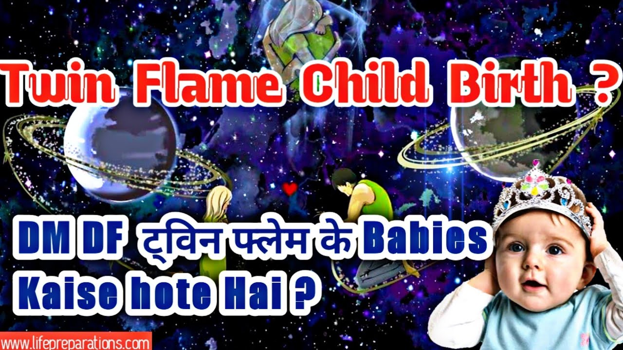 Twin Flame Child Born | Twin Flame Mother And Child | DM DF Babies | By Ankit Astro