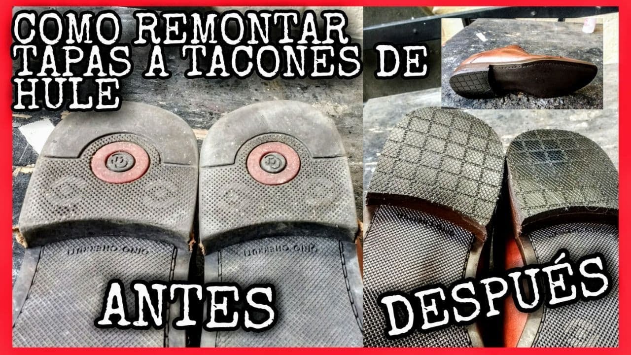 COMO REMONTAR TAPAS A ZAPATOS 👞 DE CABALLERO (DE TACON DE HULE FACIL Y RAPIDO👞🥾✔)