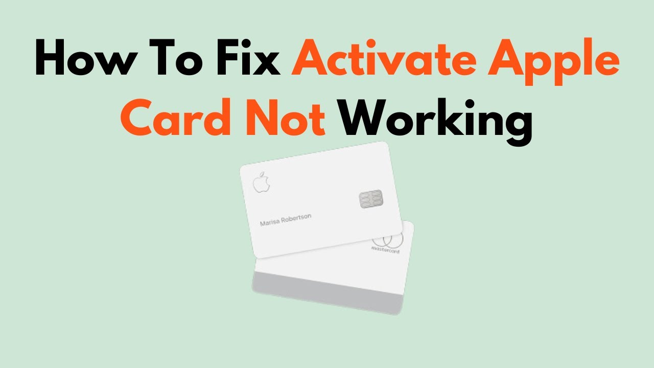 Fix &ldquo;Activate Apple Card&rdquo; Not Working &ndash; Activation Error, App & Verification Troubleshooting Guide