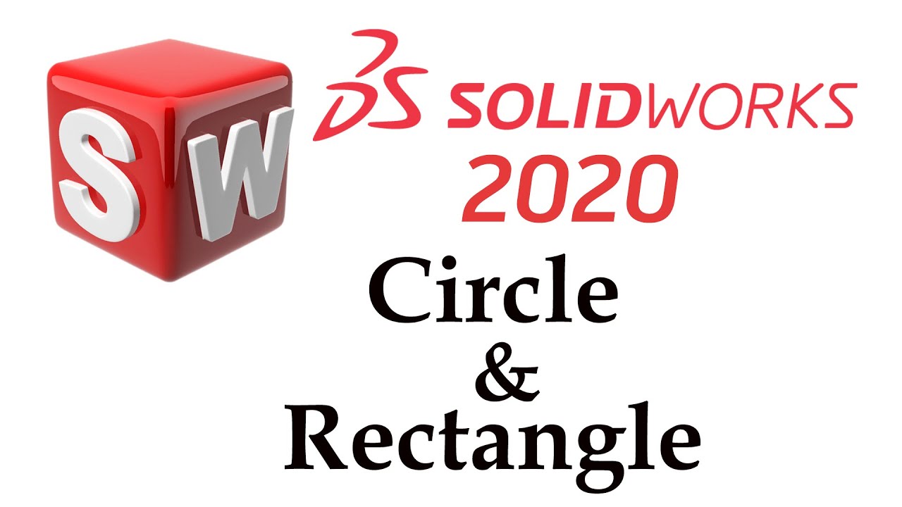 Solidworks 2020 Tutorial in Hindi  #4.  Circle & Rectangle tool