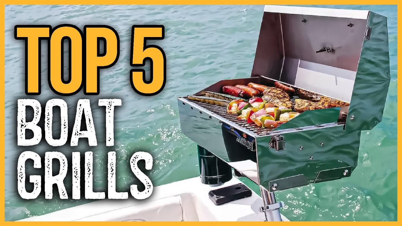 Best Boat Grills 2024 | Top 5 Best Boat Grills Review