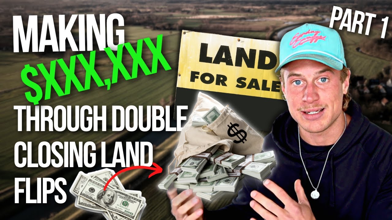 How To Make a KILLING Double Closing Your Land Flips | Part 1 | Sumner Healey