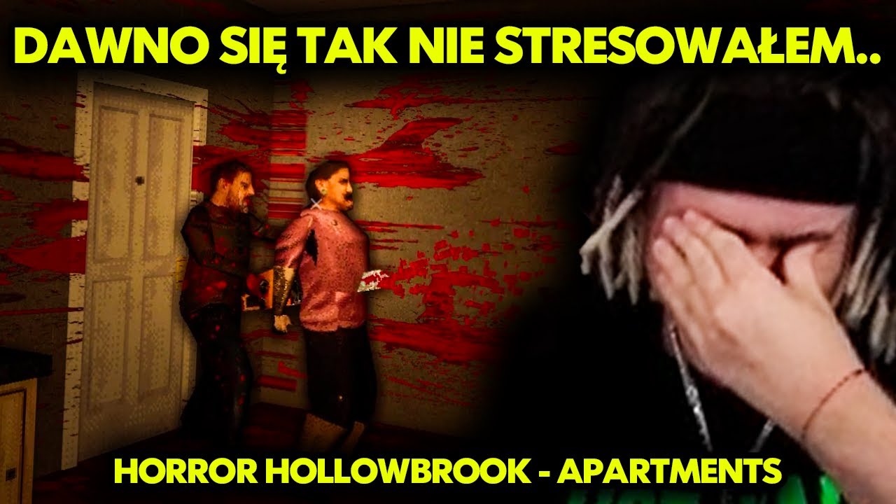 DAWNO SIĘ TAK NIE STRESOWAŁEM.. (HORROR: HOLLOWBROOK - APARTMENTS)