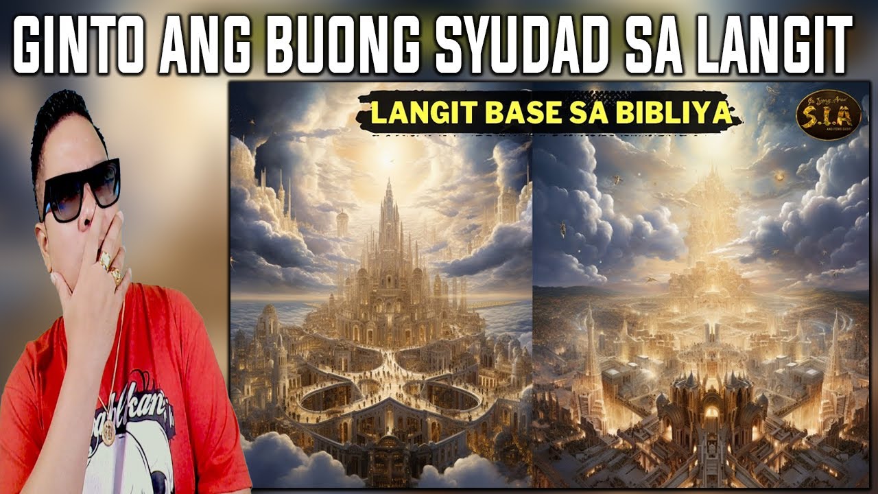 GANITO ANG ITSURA NG LANGIT AYON SA BIBLE (REACTION AND COMMENT)
