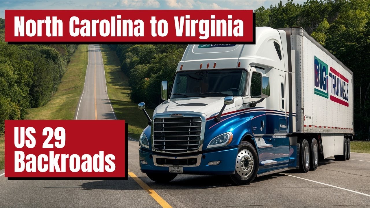 BRT 002: Trucking Through the Carolina Backroads: Reidsville, NC to Yellow Branch, VA on US 29