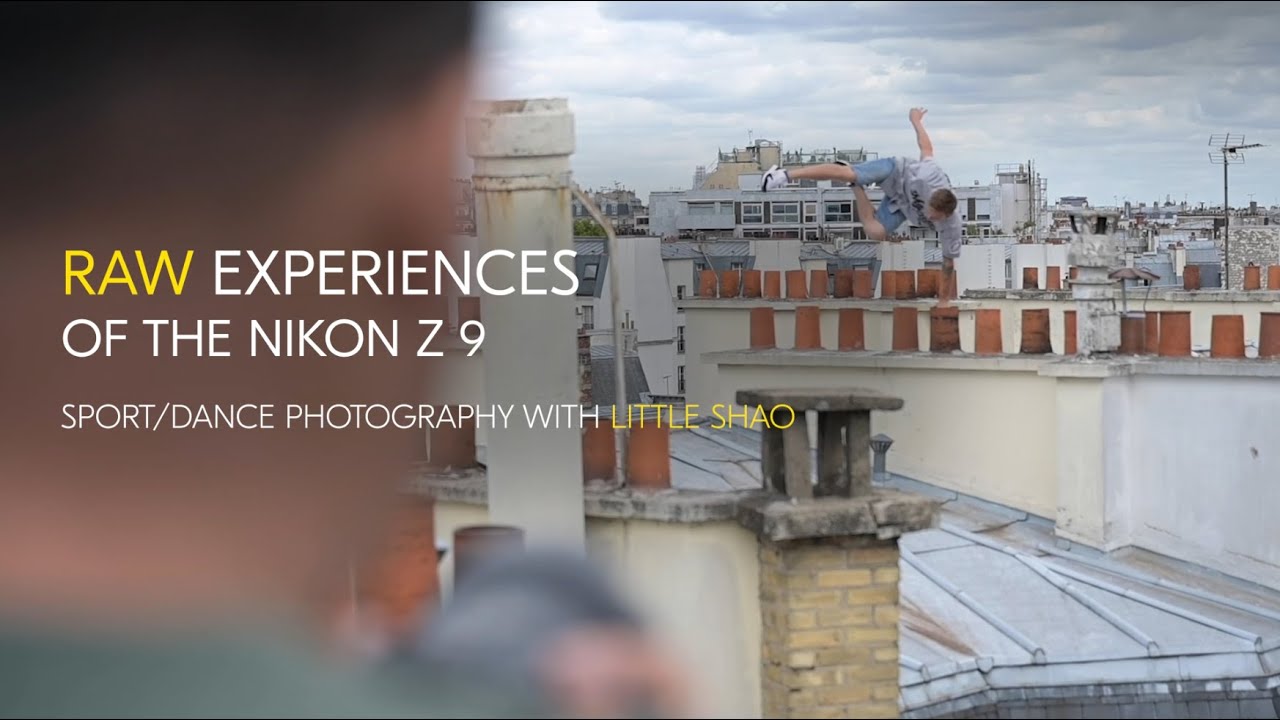 RAW experiences of the Nikon Z 9: Urban sport and dance photography with Little Shao