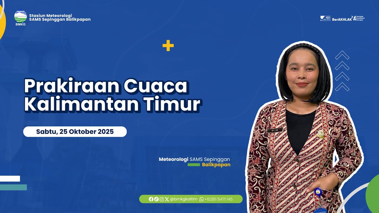 Prakiraan Cuaca Sabtu, 25 Oktober 2025 Wilayah Kalimantan Timur | BMKG Kaltim