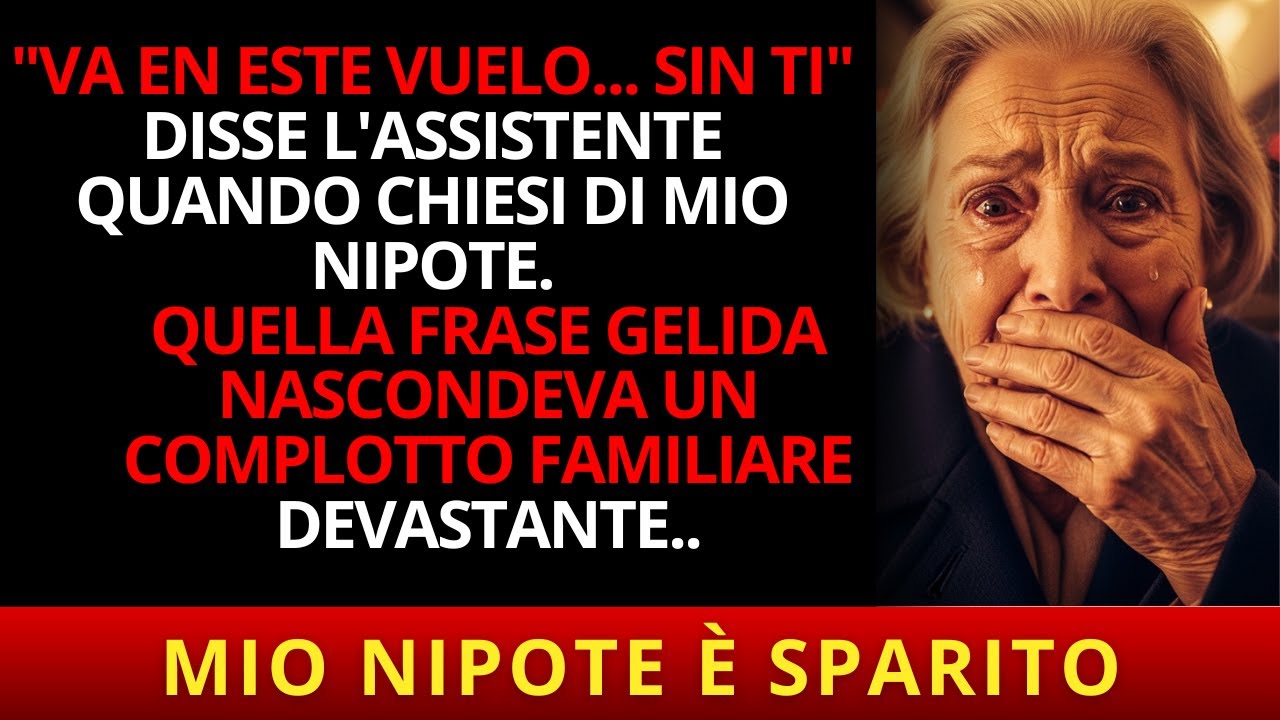 “È su questo volo... senza di te”, mi ha detto l'assistente di volo quando ho chiesto di mio nipote