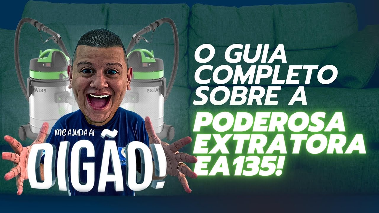 TUDO SOBRE A EXTRATORA EA135! | Me Ajuda Ai Digão!