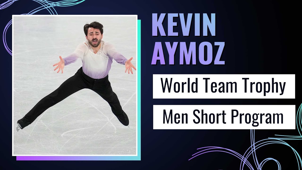 Kevin AYMOZ (FRA) | Men Short Program | ISU World Team Trophy | Tokyo 2025 | #WTTFigure