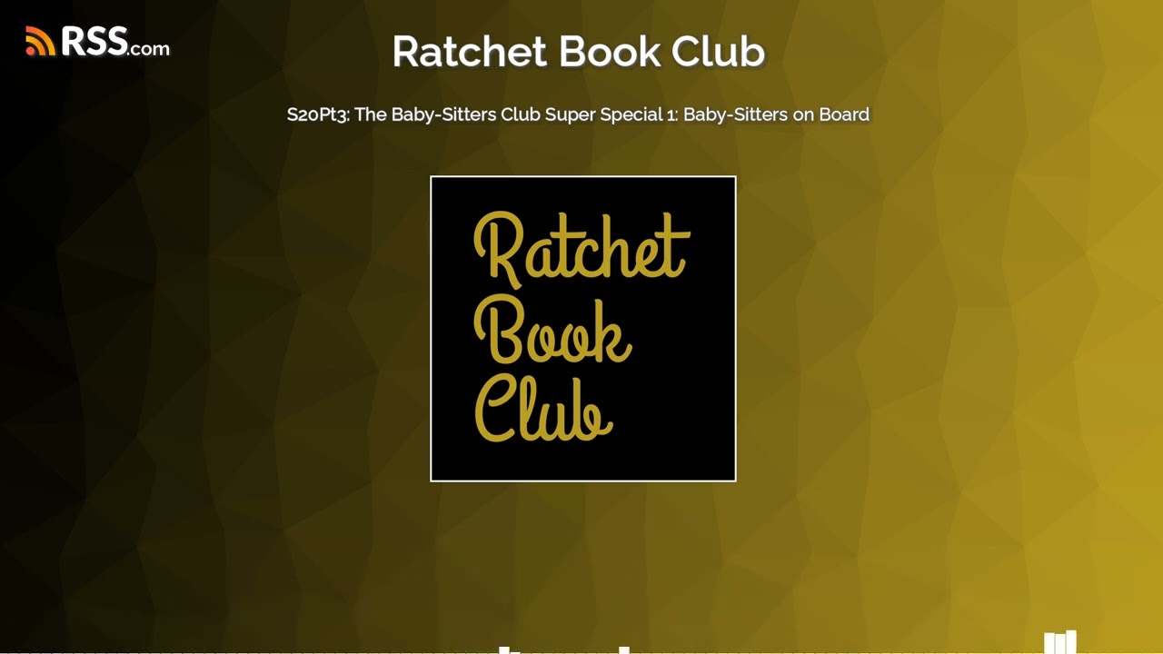 S20Pt3: The Baby-Sitters Club Super Special 1: Baby-Sitters on Board