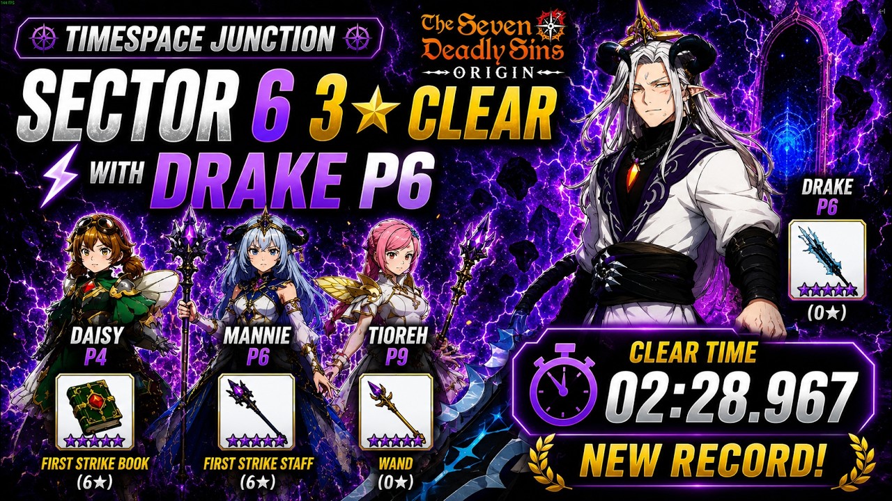 Timespace Junction Sector 6 3★ Clear with Drake P6 | 7DS Origin